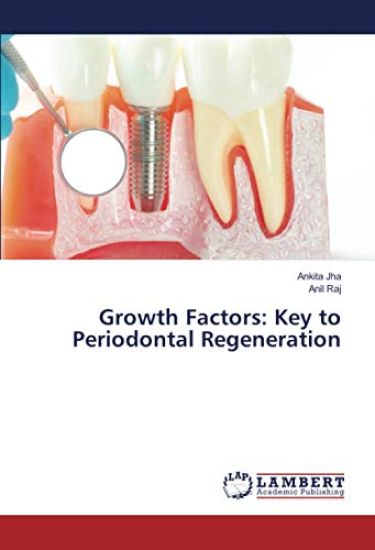 Growth Factors: Key to Periodontal Regeneration