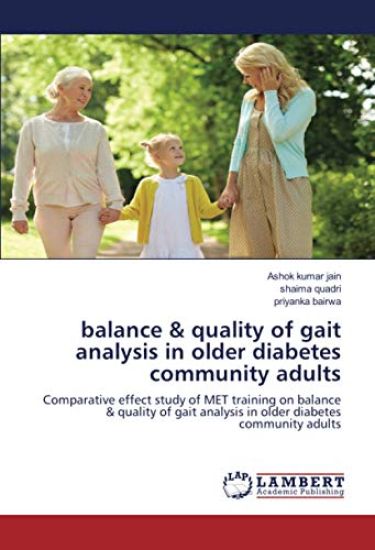 balance & quality of gait analysis in older diabetes community adults