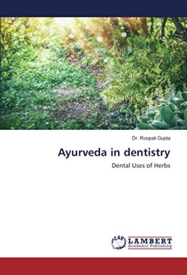 Ayurveda in dentistry