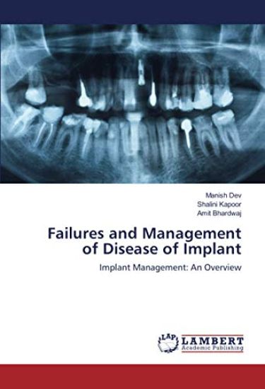 Failures and Management of Disease of Implant