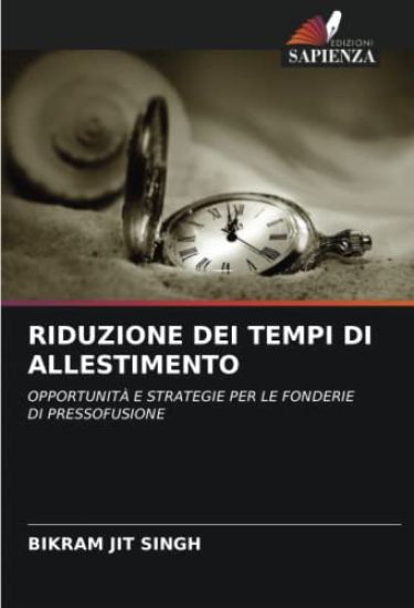 RIDUZIONE DEI TEMPI DI ALLESTIMENTO – Bikram Jit Singh, kirjan kansikuva