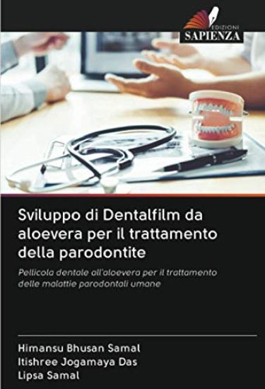 Sviluppo di Dentalfilm da aloevera per il trattamento della parodontite