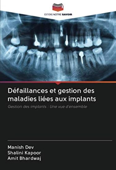 Défaillances et gestion des maladies liées aux implants