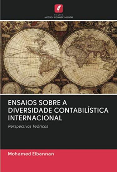 ENSAIOS SOBRE A DIVERSIDADE CONTABILÍSTICA INTERNACIONAL