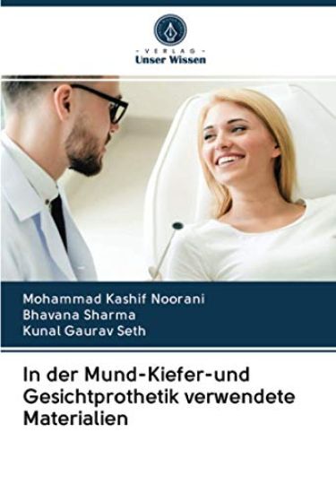 In der Mund-Kiefer-und Gesichtprothetik verwendete Materialien – Mohammad Kashif Noorani, kirjan kansikuva
