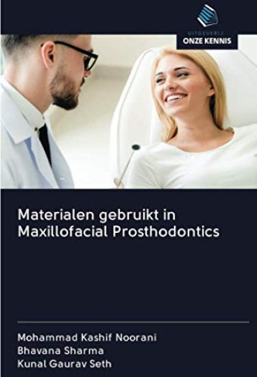 Materialen gebruikt in Maxillofacial Prosthodontics – Mohammad Kashif Noorani, kirjan kansikuva