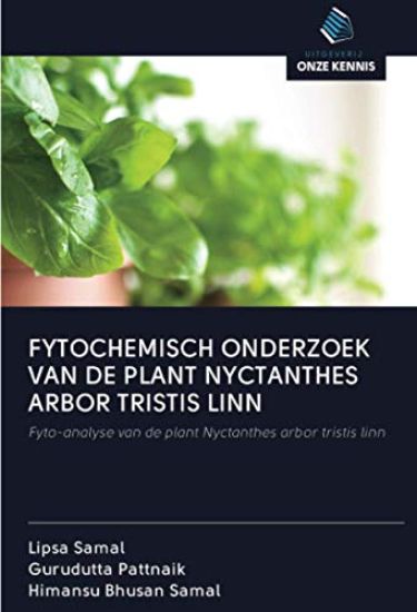 FYTOCHEMISCH ONDERZOEK VAN DE PLANT NYCTANTHES ARBOR TRISTIS LINN