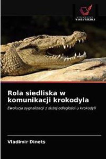 Rola siedliska w komunikacji krokodyla