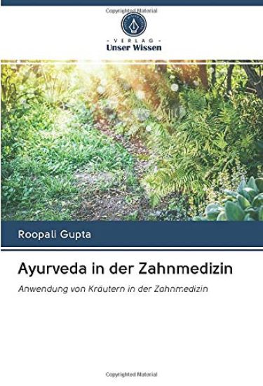 Ayurveda in der Zahnmedizin