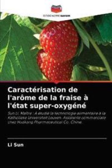 Caractérisation de l'arôme de la fraise à l'état super-oxygéné