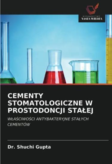 CEMENTY STOMATOLOGICZNE W PROSTODONCJI STA¿EJ