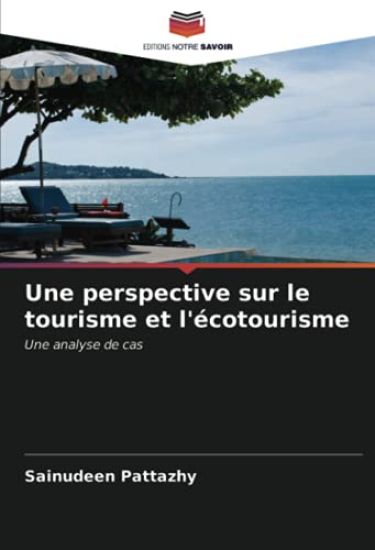 Une perspective sur le tourisme et l'écotourisme