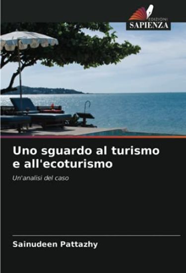 Uno sguardo al turismo e all'ecoturismo