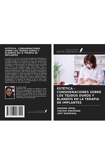 ESTÉTICA - CONSIDERACIONES SOBRE LOS TEJIDOS DUROS Y BLANDOS EN LA TERAPIA DE IMPLANTES
