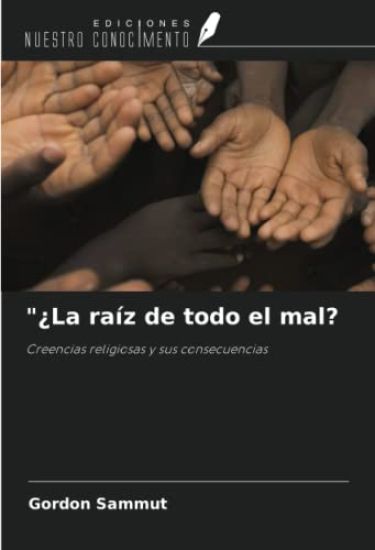 "¿La raíz de todo el mal?