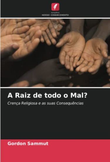A Raiz de todo o Mal?