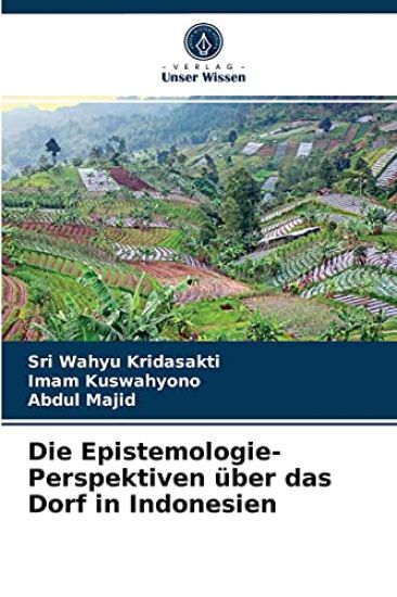Die Epistemologie-Perspektiven über das Dorf in Indonesien