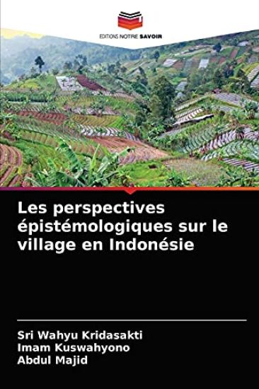 Les perspectives épistémologiques sur le village en Indonésie
