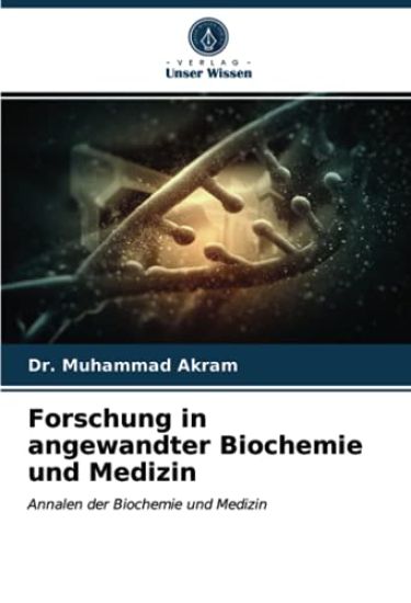 Forschung in angewandter Biochemie und Medizin