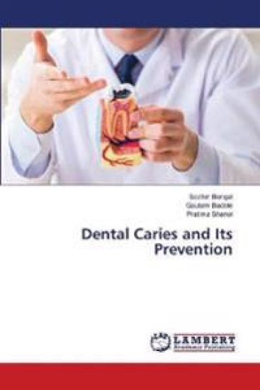 Dental Caries and Its Prevention