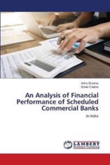 An Analysis of Financial Performance of Scheduled Commercial Banks
