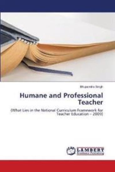 Humane and Professional Teacher – Bhupendra Singh, kirjan kansikuva