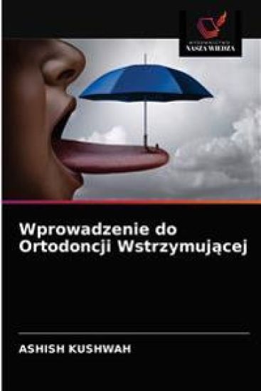 Wprowadzenie do Ortodoncji Wstrzymujacej