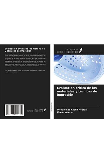 Evaluación crítica de los materiales y técnicas de impresión – Mohammad Kashif Noorani, kirjan kansikuva