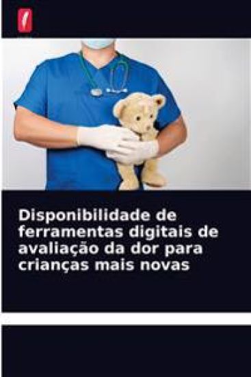 Disponibilidade de ferramentas digitais de avaliação da dor para crianças mais novas