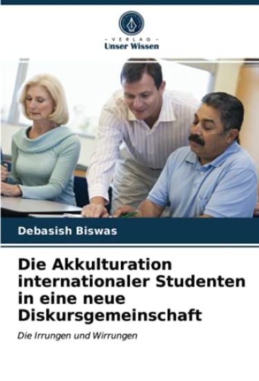 Die Akkulturation internationaler Studenten in eine neue Diskursgemeinschaft