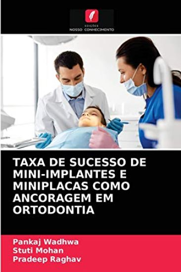 Taxa de Sucesso de Mini-Implantes E Miniplacas Como Ancoragem Em Ortodontia