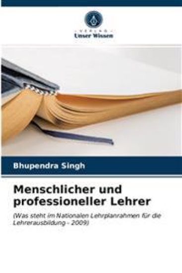 Menschlicher und professioneller Lehrer – Bhupendra Singh, kirjan kansikuva
