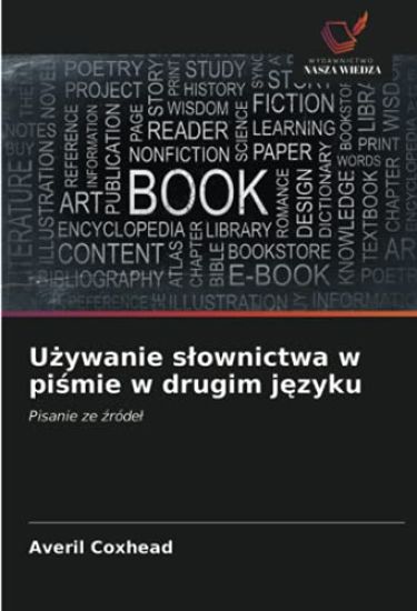 U¿ywanie s¿ownictwa w pi¿mie w drugim j¿zyku