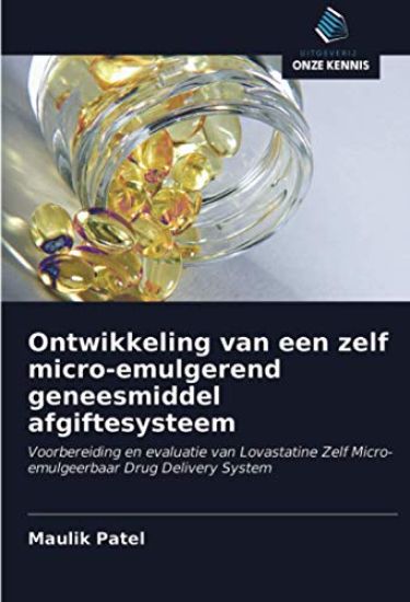 Ontwikkeling van een zelf micro-emulgerend geneesmiddel afgiftesysteem