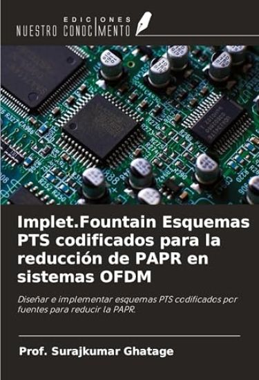 Implet.Fountain Esquemas PTS codificados para la reducción de PAPR en sistemas OFDM