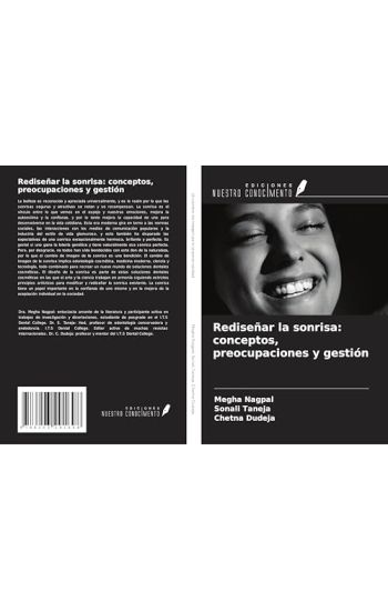 Rediseñar la sonrisa: conceptos, preocupaciones y gestión
