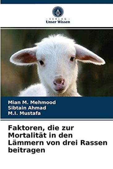 Faktoren, die zur Mortalität in den Lämmern von drei Rassen beitragen