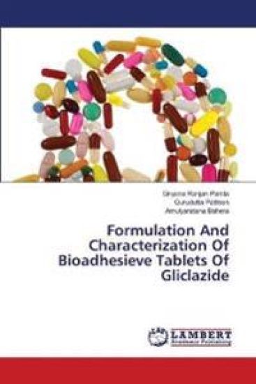 Formulation And Characterization Of Bioadhesieve Tablets Of Gliclazide