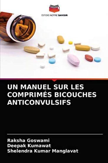 Un Manuel Sur Les Comprimés Bicouches Anticonvulsifs