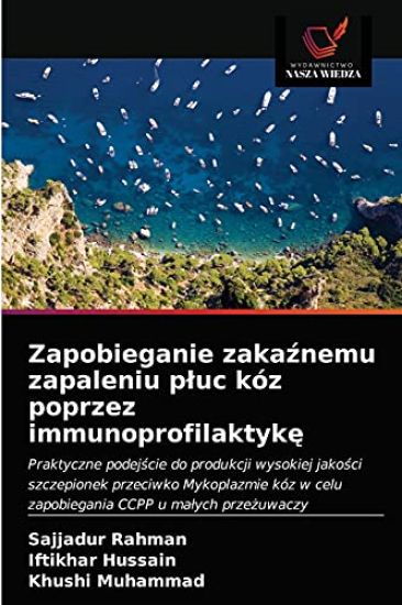 Zapobieganie zakaznemu zapaleniu pluc kóz poprzez immunoprofilaktyke