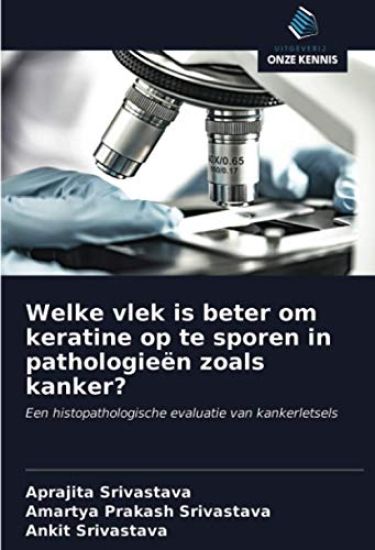 Welke vlek is beter om keratine op te sporen in pathologieën zoals kanker?