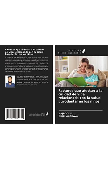 Factores que afectan a la calidad de vida relacionada con la salud bucodental en los niños