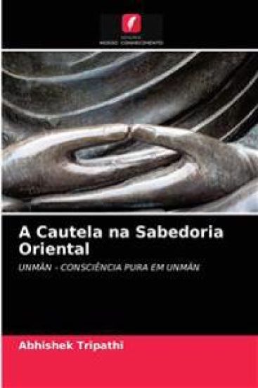 A Cautela na Sabedoria Oriental