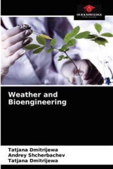 Weather and Bioengineering