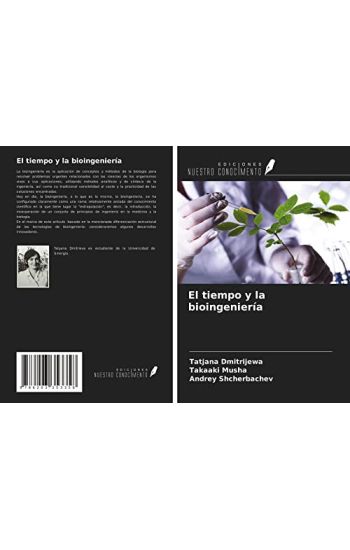El tiempo y la bioingeniería
