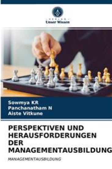 Perspektiven Und Herausforderungen Der Managementausbildung