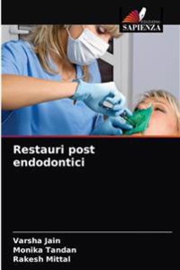 Restauri post endodontici