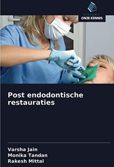 Post endodontische restauraties