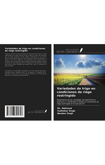 Variedades de trigo en condiciones de riego restringido