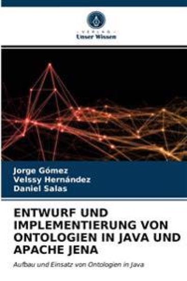 Entwurf Und Implementierung Von Ontologien in Java Und Apache Jena